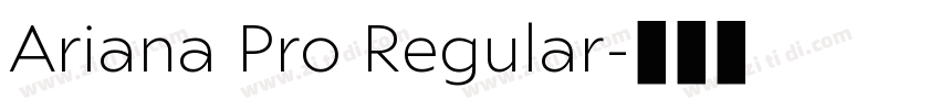Ariana Pro Regular字体转换